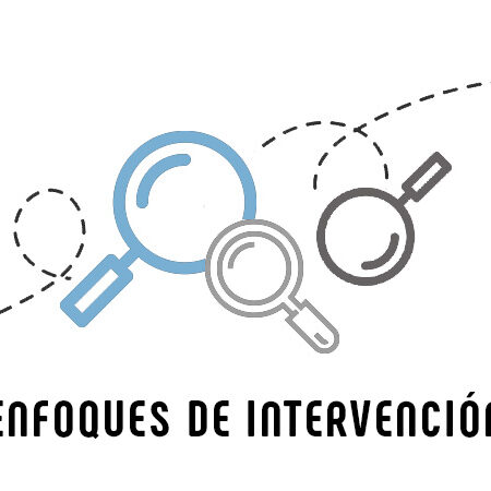 Enfoques de intervencion